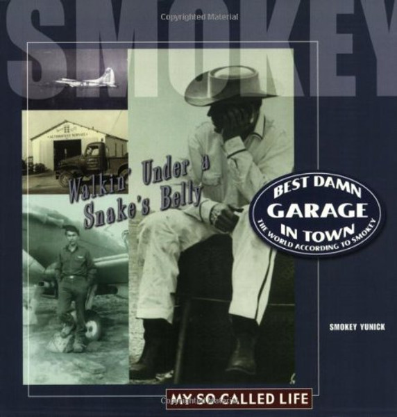 Best Damn Garage in Town: The World According to Smokey