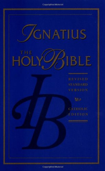 The Holy Bible: Revised Standard Version, Catholic Edition