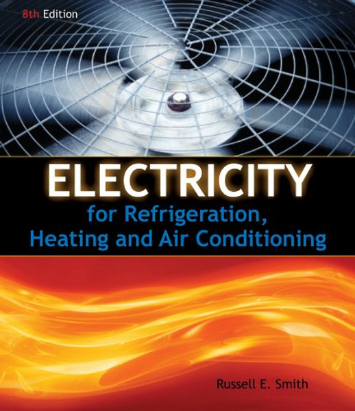 Lab Manual for Smiths Electricity for Refrigeration, Heating and Air Conditioning