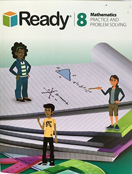 Ready Mathematics Practice and Problem Solving Grade 8