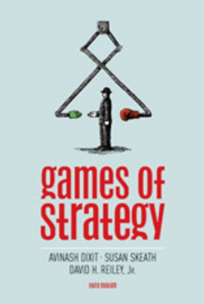 Games of Strategy (Third Edition)