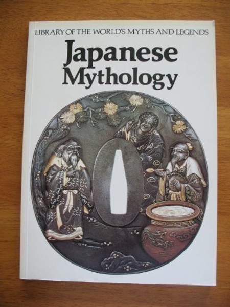 Japanese Mythology (Library of the World's Myths and Legends)