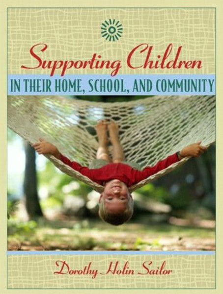 Supporting Children in Their Home, School, and Community