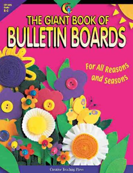 Giant Book of Bulletin Boards for All Reasons and Seasons