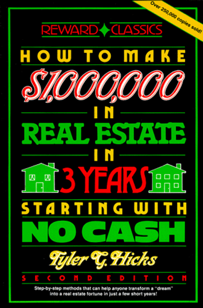 How to Make One Million Dollars in Real Estate in Three Years Starting With No Cash