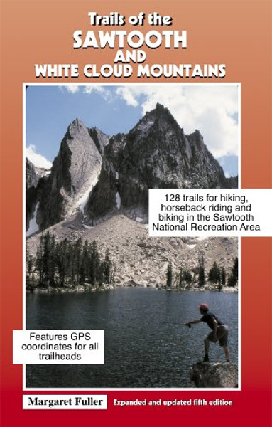 Trails of the Sawtooth and Boulder-White Cloud Mountains