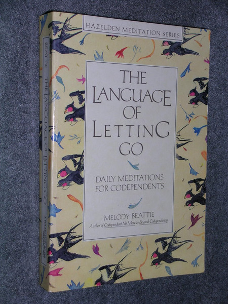 The Language of Letting Go: Daily Meditations for Co-Dependents (Hazelden Meditation Series)