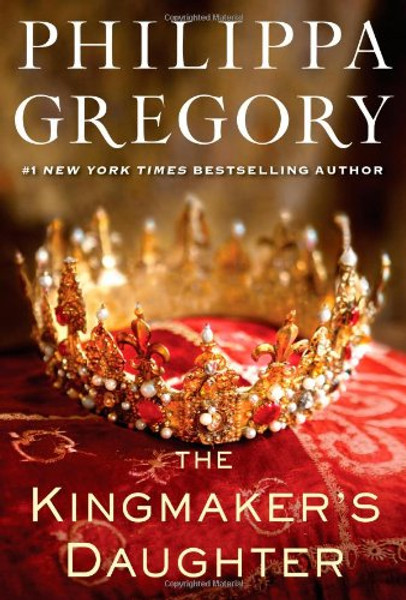 The Kingmaker's Daughter (The Plantagenet and Tudor Novels)