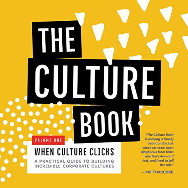 The Culture Book - Volume 1: When Culture Clicks