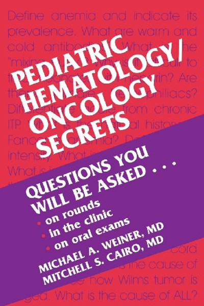 Pediatric Hematology/Oncology Secrets, 1e