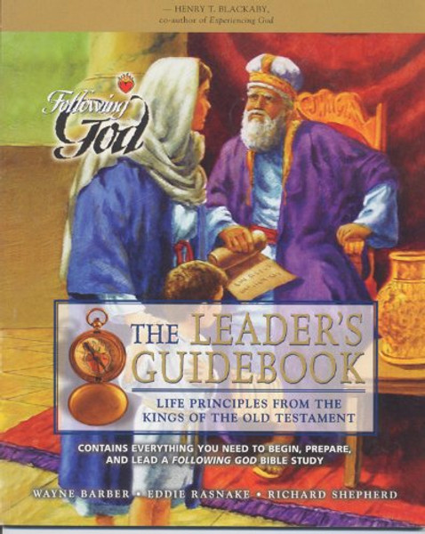 Life Principles from the Kings of the Old Testament: Leaders Guide (Following God Character Series)
