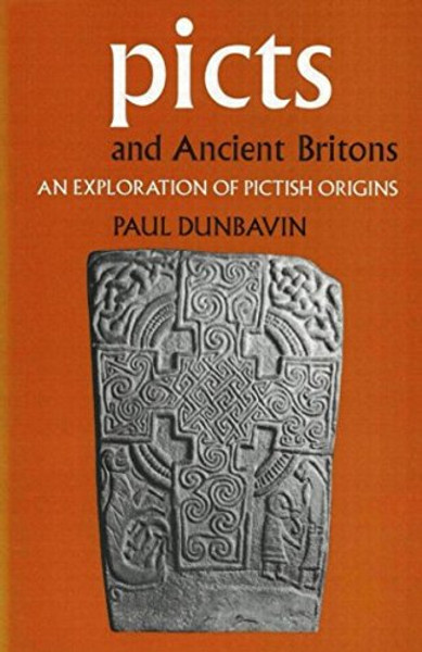 Picts and Ancient Britons: An Exploration of Pictish Origins