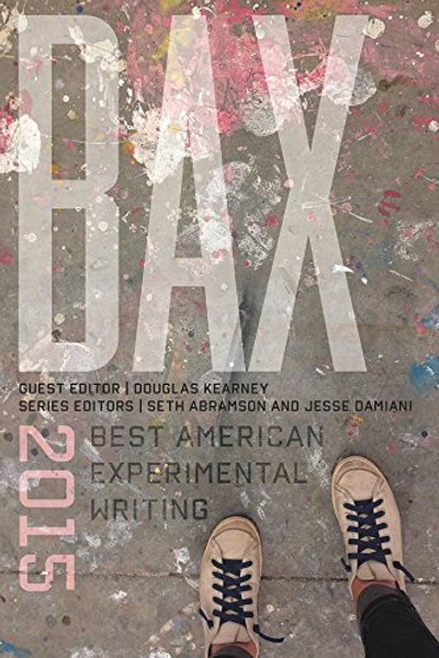 BAX 2015: Best American Experimental Writing (Bax: Best American Experimental Writing (Pap))