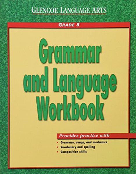 Glencoe Language Arts Grammar And Language Workbook Grade 8