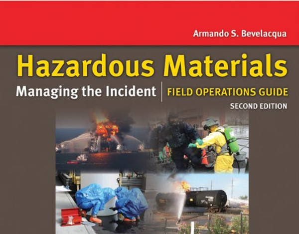 Hazardous Materials: Managing the Incident Field Operations Guide