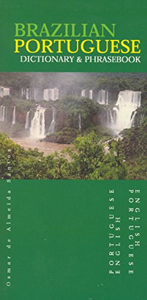 Brazilian Portuguese-English Dictionary & Phrasebook (Hippocrene Dictionary & Phrasebooks)