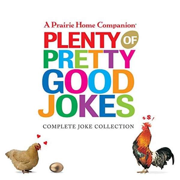 Plenty of Pretty Good Jokes (Prairie Home Companion (Audio))
