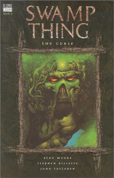 Swamp Thing VOL 03: The Curse