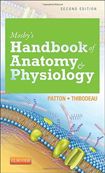 Mosby's Handbook of Anatomy & Physiology, 2e