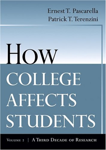 2: How College Affects Students: A Third Decade of Research