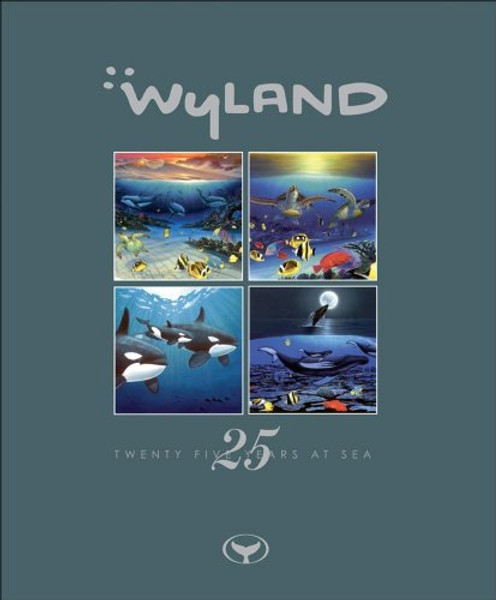 Wyland: 25 Years at Sea