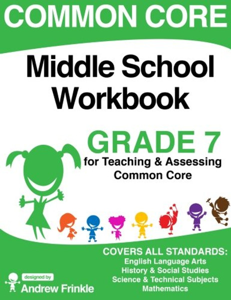 Common Core Middle School Workbook Grade 7 (Middle School Common Core Workbooks) (Volume 2)