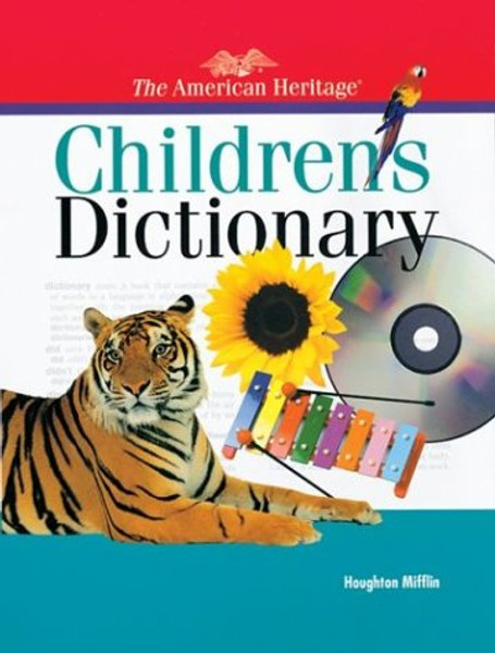 The American Heritage Children's Dictionary (American Heritage Dictionary)