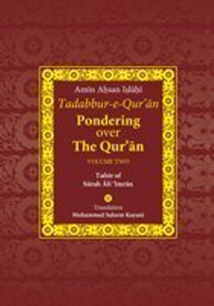 Pondering Over the Quran: Tadabbur e Quran
