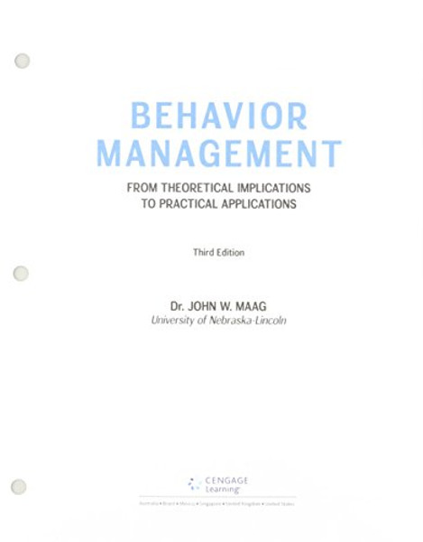 Bundle: Behavior Management: From Theoretical Implications to Practical Applications, Loose-Leaf Version, 3rd + LMS Integrated MindTap Education, 1 term (6 months) Printed Access Card
