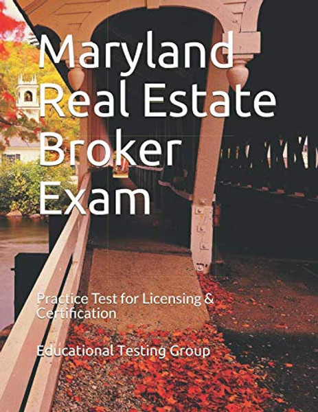 Maryland Real Estate Broker Exam: Practice Test for Licensing & Certification