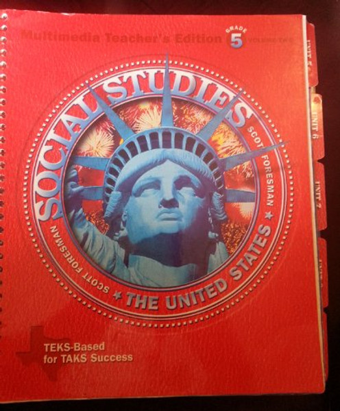 The United States, Vol.1 Teacher's Edition ( Scott Foresman Social Studies )