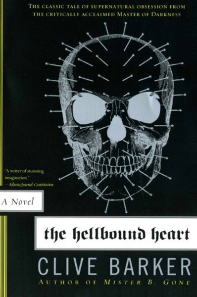 The Hellbound Heart: A Novel