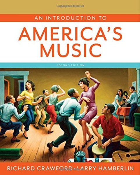 An Introduction to America's Music (Second Edition)
