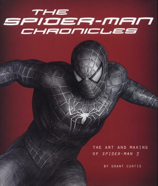 The Spider-Man Chronicles: The Art and Making of Spider-Man 3