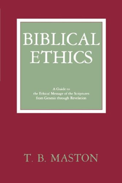 BIBLICAL ETHICS