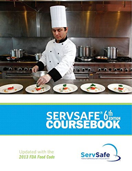 ServSafe Coursebook Revised with Answer Sheet Plus MyServSafeLab with Pearson eText--Access Card package (6th Edition)