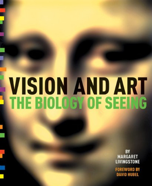 Vision and Art: The Biology of Seeing