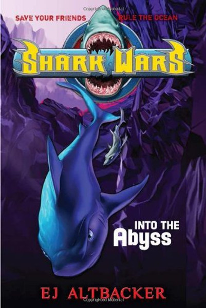 Shark Wars #3: Into the Abyss