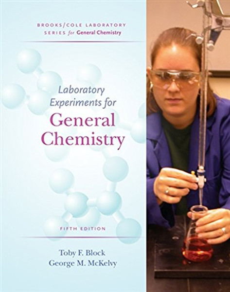 Lab Experiments for General Chemistry