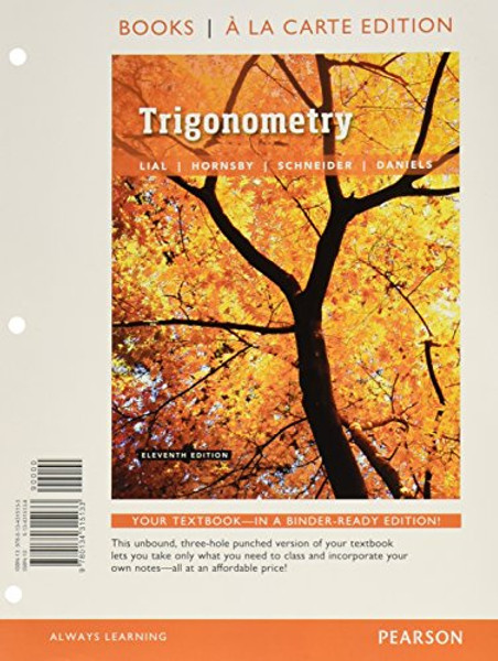 Trigonometry, Books a la Carte Edition plus MyLab Math with Pearson eText -- Access Card Package (11th Edition)