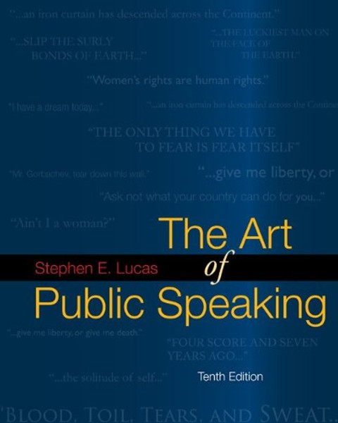 The Art of Public Speaking, 10th Edition