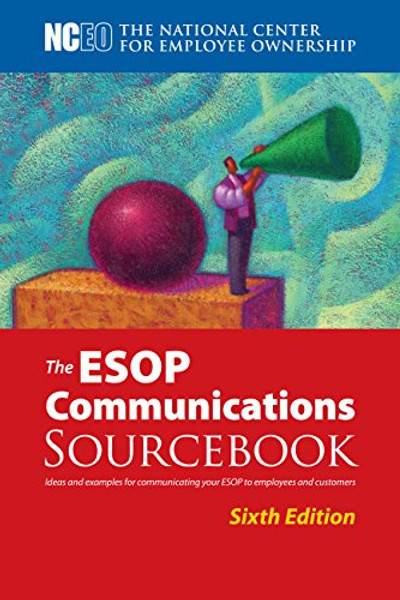 The ESOP Communications Sourcebook