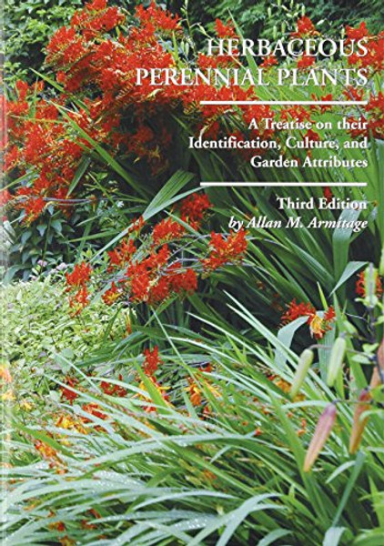 Herbaceous Perennial Plants: A Treatise on Their Identification, Culture and Garden Attributes