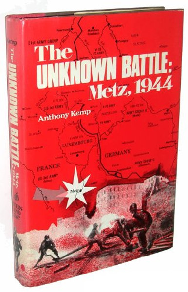 The Unknown Battle: Metz, 1944