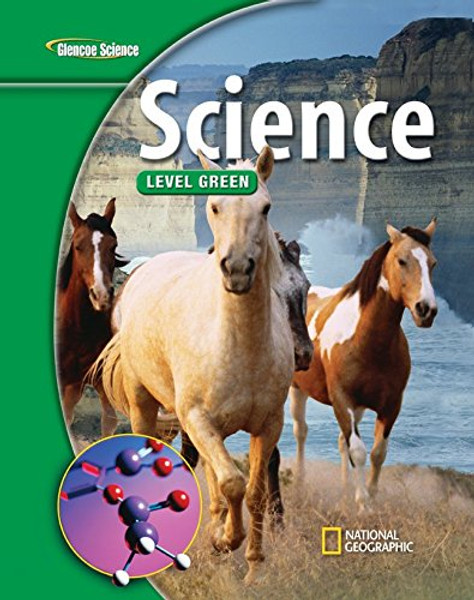 Glencoe iScience: Level Green, Student Edition (INTEGRATED SCIENCE)