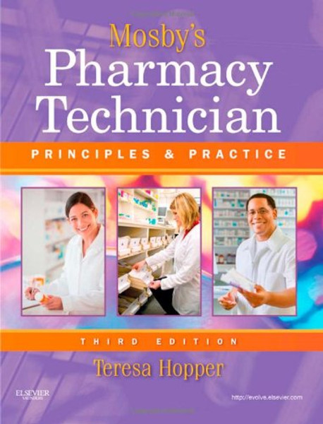 Mosby's Pharmacy Technician: Principles and Practice, 3e