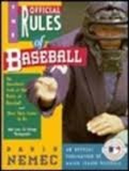 The official rules of baseball: An anecdotal look at the rules of baseball and how they came to be, with over 50 vintage photographs