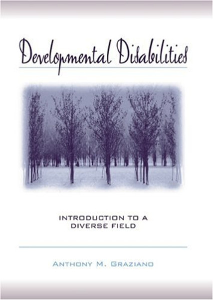 Developmental Disabilities: Introduction to a Diverse Field