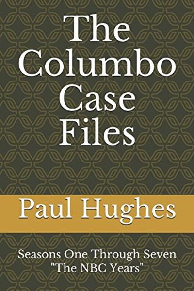 The Columbo Case Files: Seasons One Through Seven  The NBC Years (Columbo Case Files FULL)