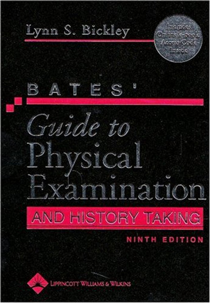 Bates' Guide to Physical Examination and History Taking with E-Book (Guide to Physical Exam & History Taking (Bates))